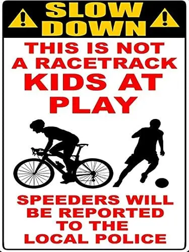 

Slow Down Kids at Play Neighborhood Residential Novelty Retro Metal Sign Man Cave Pay Attention to Safety Life First 12X16 inch