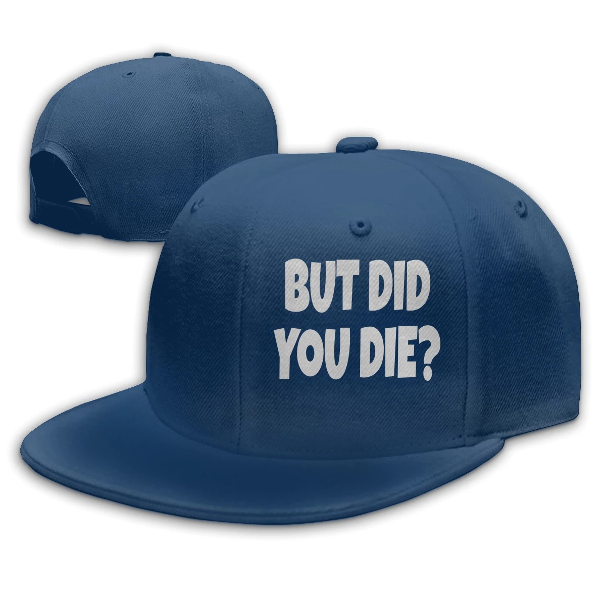 

But Did You Die T man woman's Fashionable breathable Baseball Cap