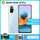 Глобальная версия Xiaomi Redmi Note 10 Pro мобильный телефон, 8 ГБ ОЗУ, 128 Гб ПЗУ, Восьмиядерный процессор Snapdragon 732G, 108MP Quad Camera, аккумулятор 5020 мАч