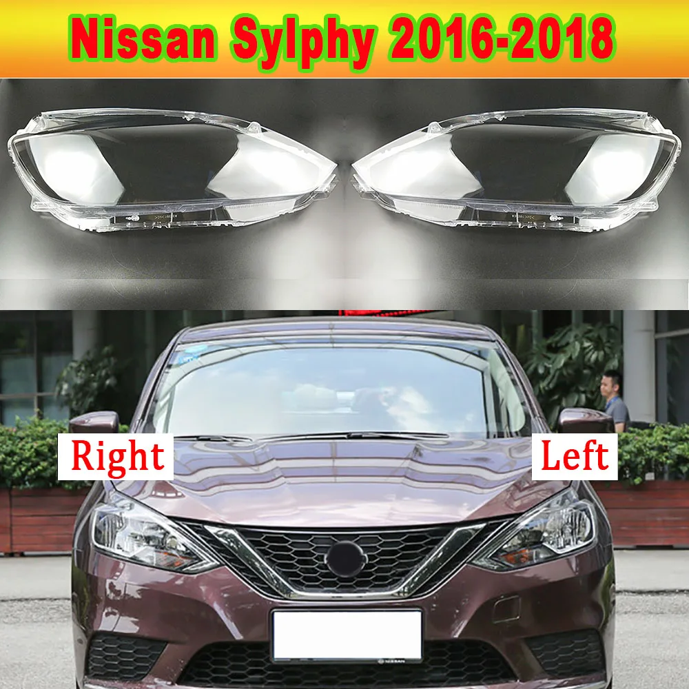 

Front Headlight Cover Lamp Shell Headlamps Transparent Lampshade Lens For Nissan Sylphy 2016-2018 Auto Light Caps