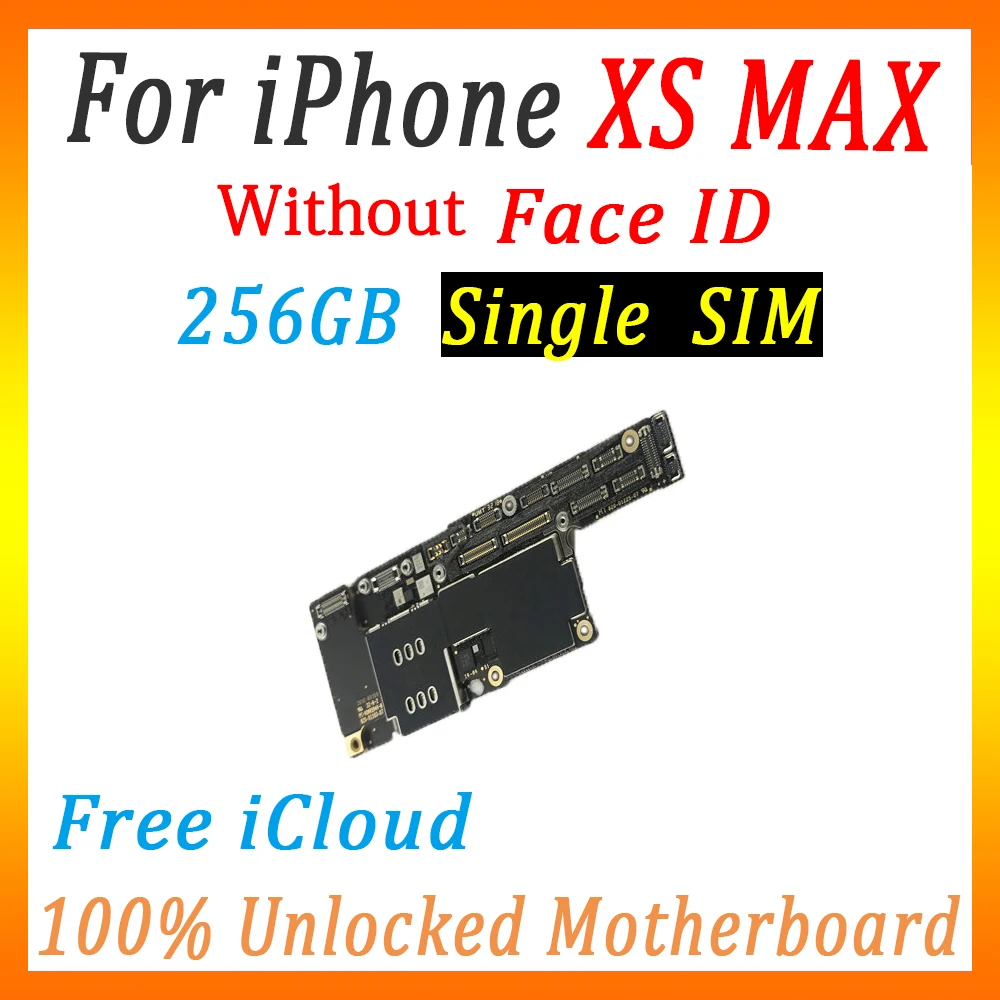 256GB NO Face(1 SIM) Полностью протестированная материнская плата для iPhone XS Max, материнская плата с/без панели распознавания лица, оригинальная разблокированная материнская плата с чипами - Цвет: 256GB NO Face(1 SIM)
