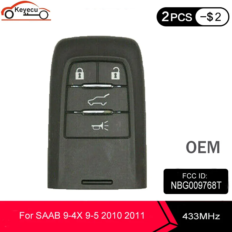 

KEYECU OEM for SAAB 9-4x 9-5 2010 2011 Smart Remote Control Key Fob 4 Button 433MHz PCF7952E HITAG 2 46 Chip FCC: NBG009768T