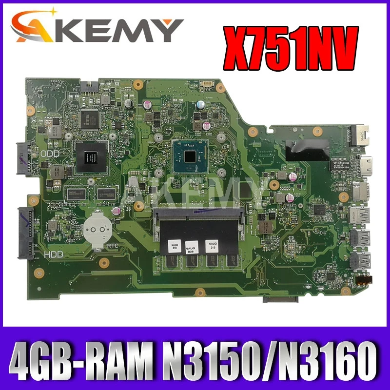 

Akemy X751NV original mainboard for ASUS X751N Laptop motherboard X751NV mainboard with 4GB-RAM N3150 / N3160