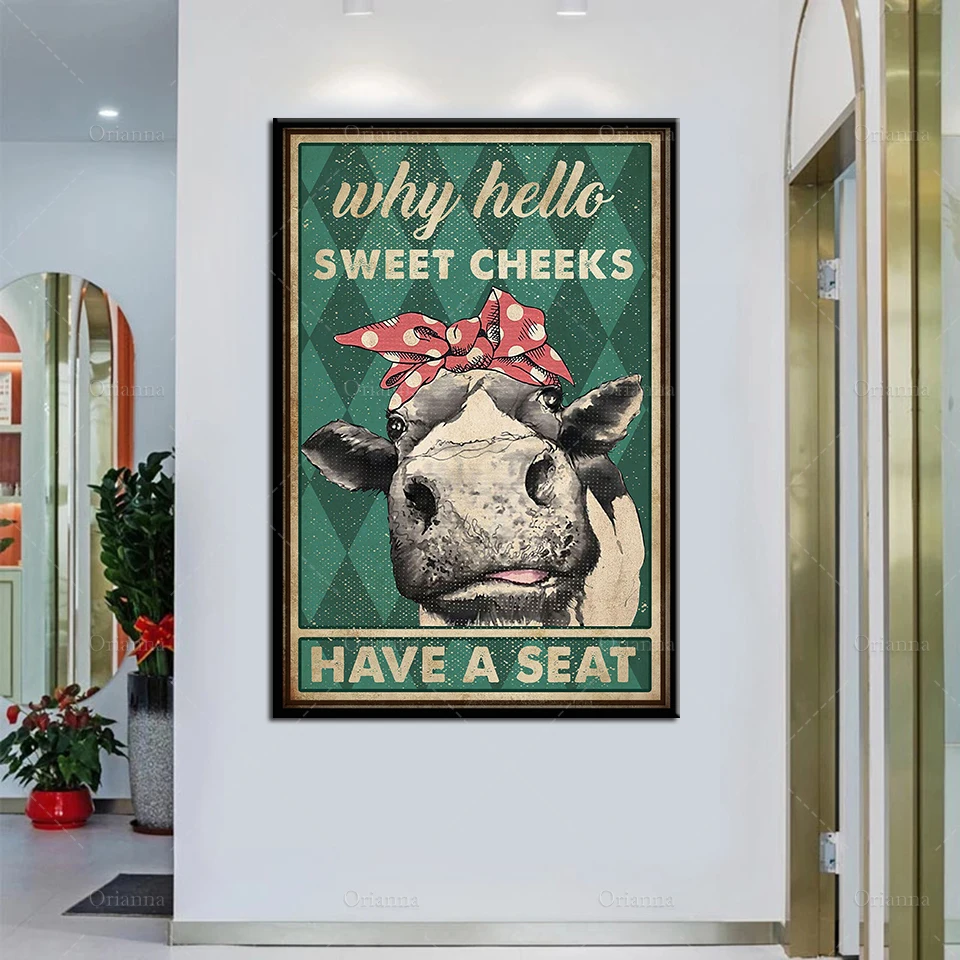 

Dairy Cattle Dairy Cow Why Hello Sweet Cheeks Have Seat Poster Farmer Farming Wall Art Canvas Painting Home Living Decor Poster