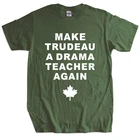 Популярная Мужская хлопковая футболка с надписью Make Трюдо A Drama