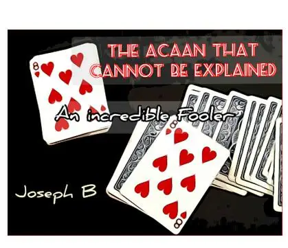 

2020 The Acaan That Cannot Be Explained by Joseph Magic tricks