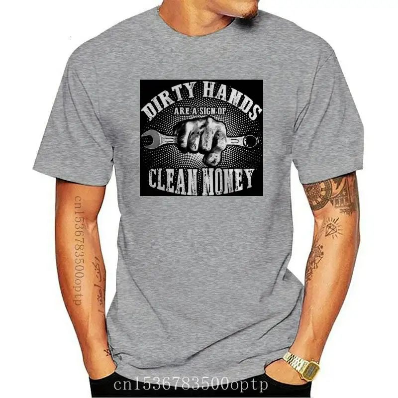 

New Men Short sleeve tshirt Dirty Hands- Clean Money - Shirt cool Women t-shirt