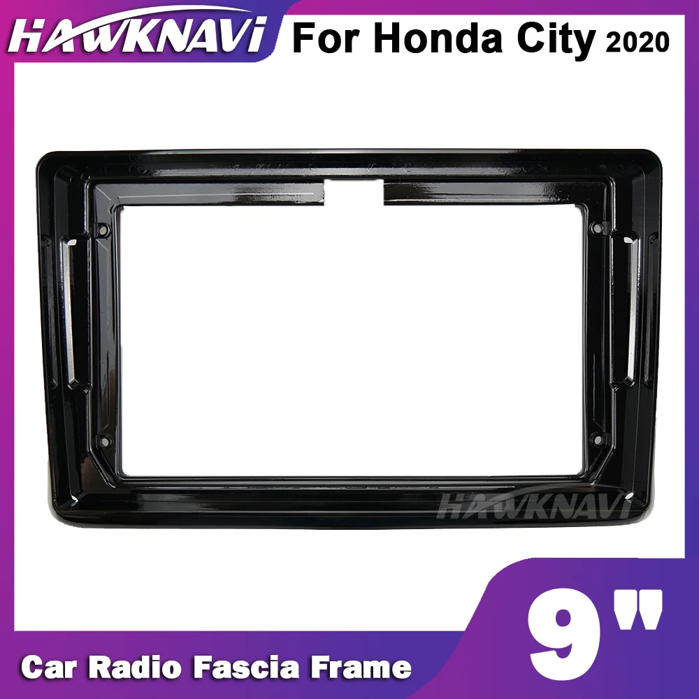 

Hawknavi 9 Inch Car Radio Fascia Frame For Honda City 2020 2 Din Automotive Interior Accessory Stereo Framework Panel Trim Kit