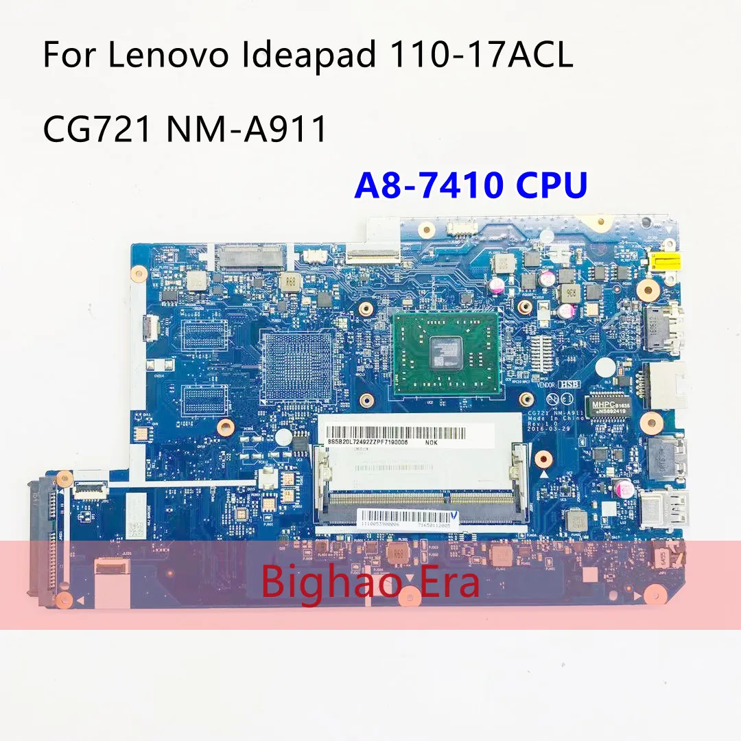 

NM-A911 For Lenovo Ideapad 110-17ACL laptop motherboard 5B20L72483 5B20L72484 AMD A8-7410U integration DDR3 mainboard 100% work