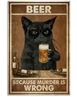 Черный кот пиво потому, что убийца не та атласная искусственная СТЕНА ДЕКОР забавное украшение для дома кухни бара комнаты