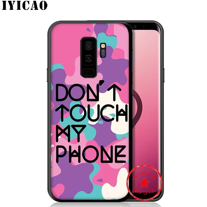 IYICAO не трогайте мой телефон Мягкий чехол для samsung Galaxy S10e S10 S9 S8 Plus S6 S7 Edge Note 10 9 8 TPU |