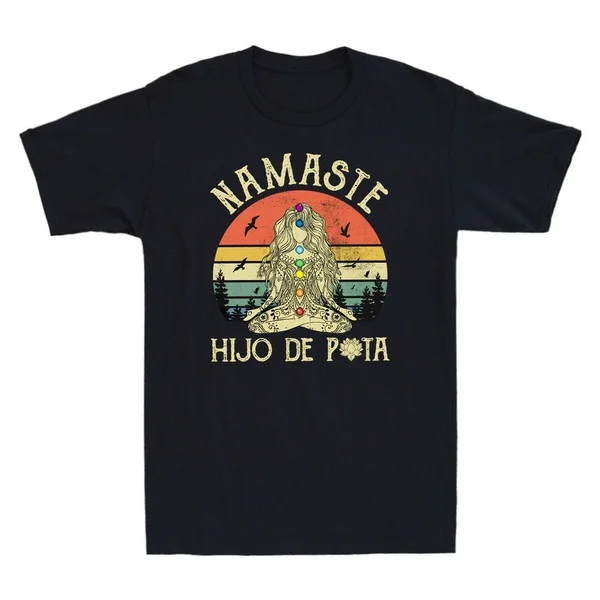 

Namaste Hijo De Puta Yoga Vintage Men's Black T-Shirt Gift for Yoga Lover Shirt