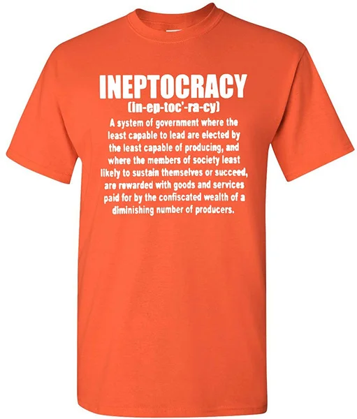 

Ineptocracy Election Government Political Adult T-Shirt Tee (Medium, Orange)