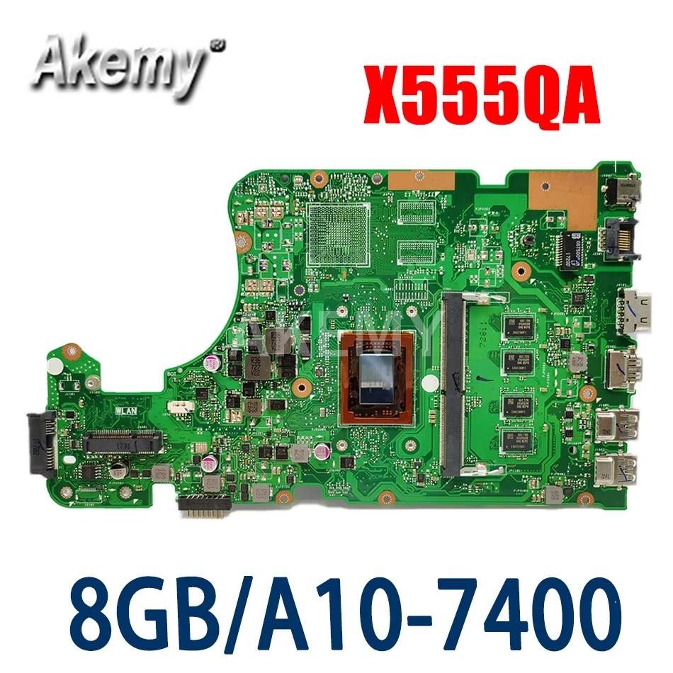 

X555QA 8 ГБ / A10-7400 P для Asus X555Q A555Q X555QG X555QA X555BP x555B X555BA материнская плата