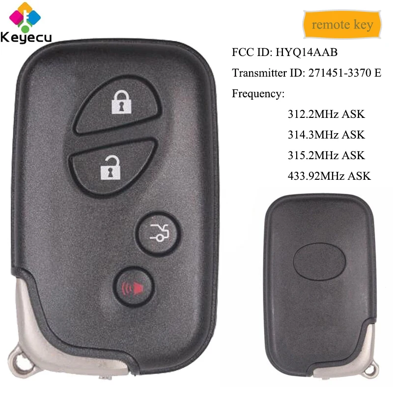 

KEYECU Smart Remote Control Car Key - 314.3MHz 315.2MHz 433.92MHz 312.2MHz - FOB for Lexus FCC ID: HYQ14AAB P/N: 271451-3370 E