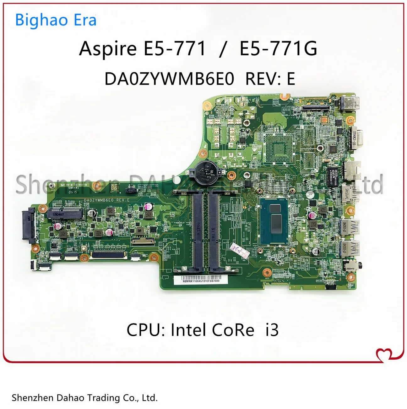 

For Acer Aspire E5-731 E5-731G E5-771 E5-771G Laptop Motherboard DA0ZYWMB6E0 Mainboard With Intel i3 CPU DDR3L 100% Fully Tested