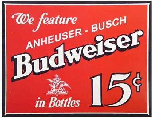 

Budweiser 15 Cent Bud Beer Vintage Antique Retro Bar Pub Wall Decor 8" X 12" Metal Tin Sign Plaque Poster