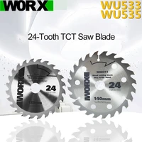 worx woodworking saw blade wu533 special 120mm original circular saw blade cutting blade 24 teeth wu535 saw blade 140mm