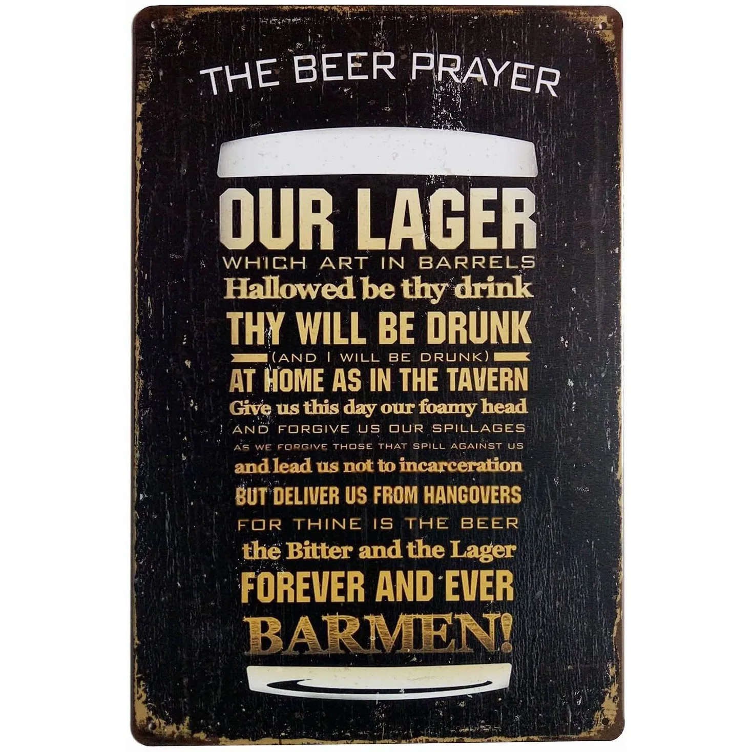 

The Beer Prayer Tin Signs Vintage Retro Metal Bar Pub Poster Wall Plaque Customizable 12 X 8 Inches or 12 X 16 Inches Decor