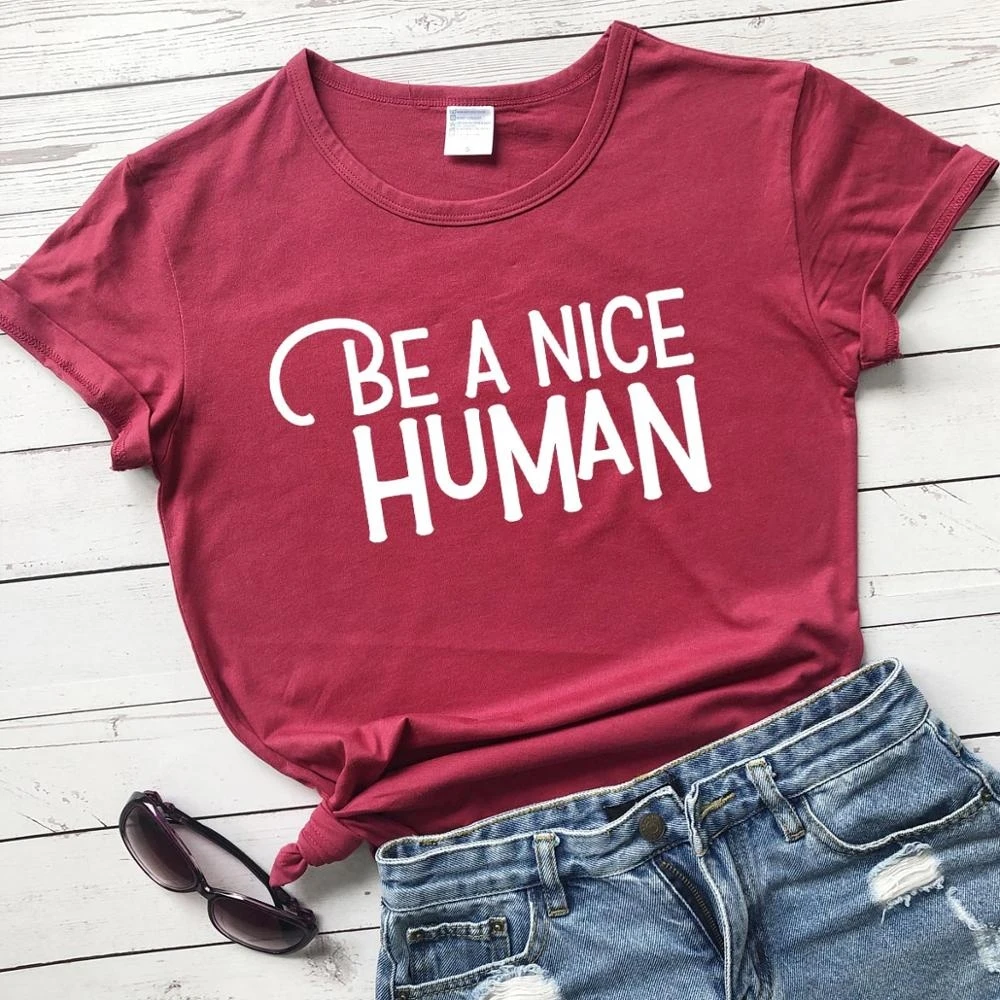 

Be a nice human t shirt women fashion casual party tees tops TX5091