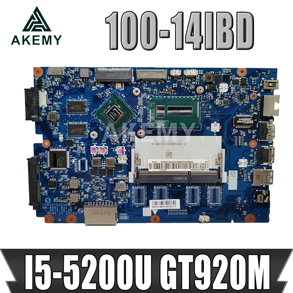 

Akemy CG410 / CG510 NM-A681 подходит для материнской платы ноутбука Lenovo B50-50 100-14IBD CPU I5-5200U GT920M DDR3 100% тестовая работа