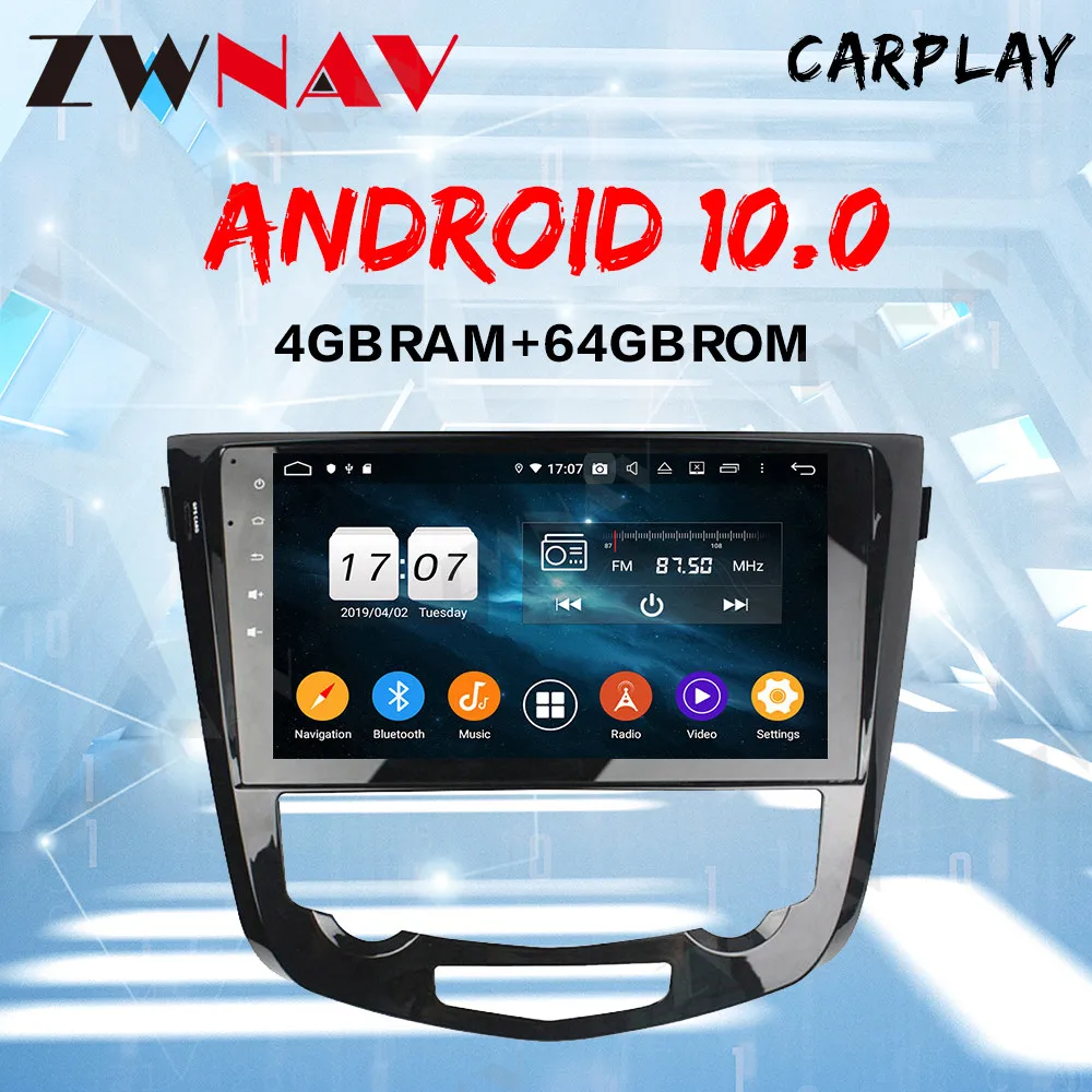 

10.2"Android 10 4+64 GB Car Multimedia Radio player No dvd player For Nissan X-trail/Qashqai 2013-2019 GPS map Navigation