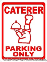 caterer parking only sign fun decor for catering professional food service metal sign look vintage style metal sign 8x12 inch