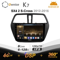 ownice k7 android 10 0 car multimedia radio for suzuki sx4 2 s cross 2012 2016 gps 6g128g quick charge coaxial hdmi 4g lte