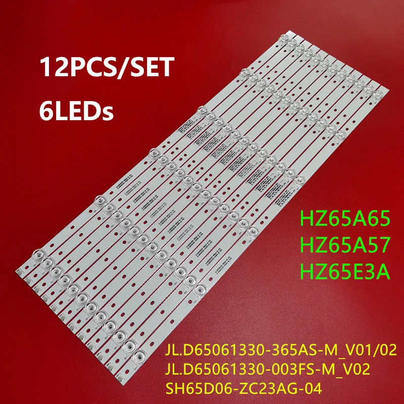 

100% New 12pcs/Kit LED strips for HISENSE 65 TV 65H6E 65H6D H65A6100 HSSO-656100795EU JL.D65061330-003FS-M_V02 1187709