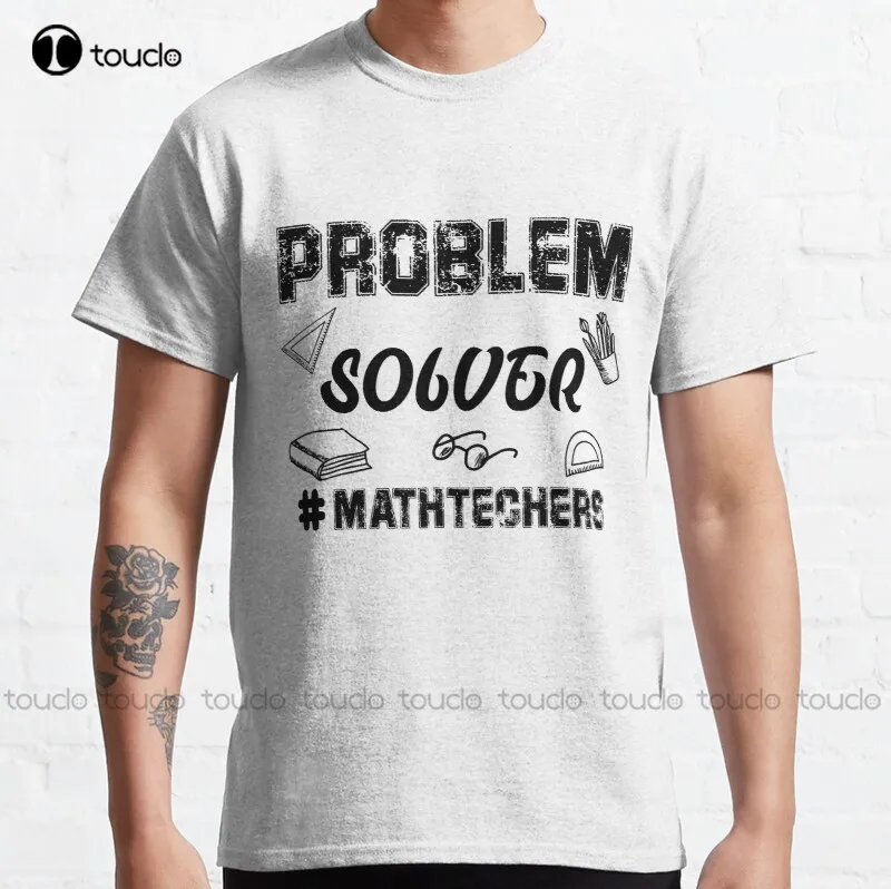 

Problem Solver Math Teacher Funny New Quotes Problem Solver Math Teacher Best Ever T-Shirt Tshirt Tee Shirt Unisex