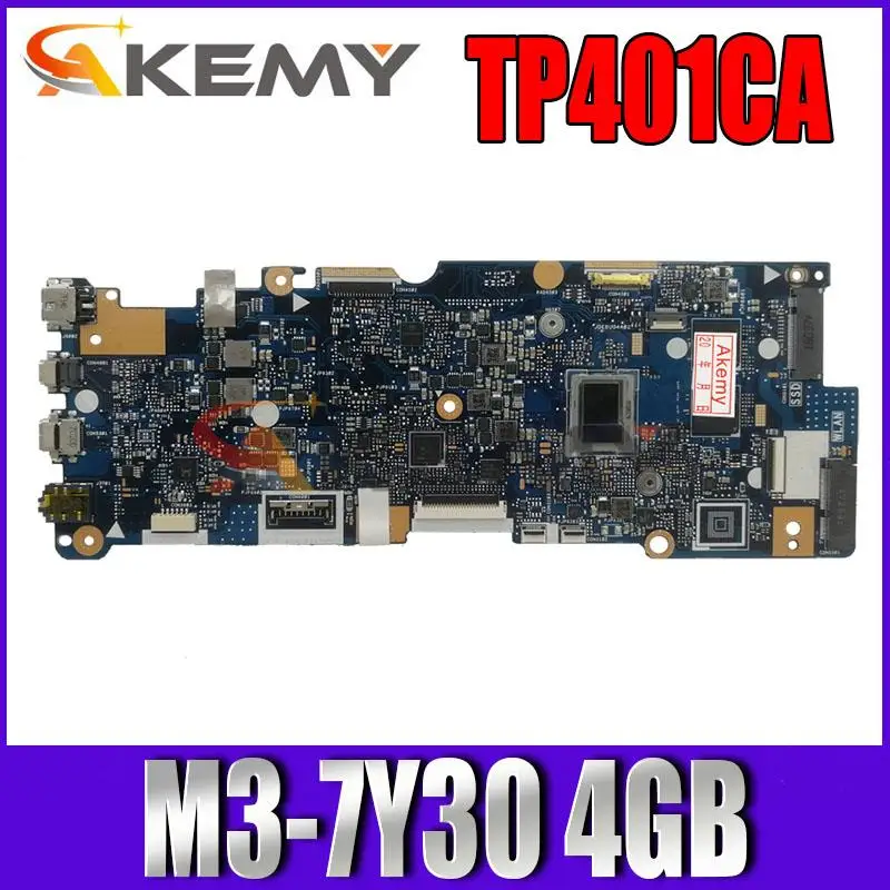 

New TP401CA Mainboard REV2.0 For ASUS TP401CAE TP401CA TP401C laptop motherboard 100% Test Working M3-7Y30 4GB M2- HDD interface