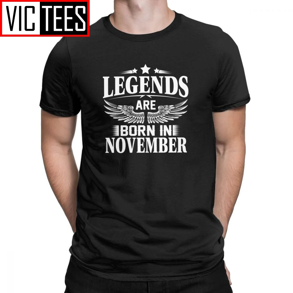 

Legends Are Born In November Man T Shirt Vintage Cotton Short Sleeved Tees Birthday Anniversary T-Shirts White Clothes