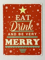 eat drink and be very merry christmas sml tin metal wall sign aluminum metal sign 12x16 inches