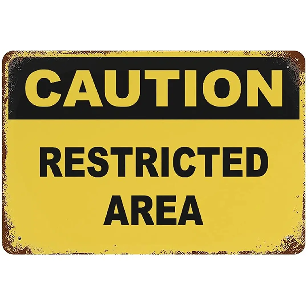 

Metal Sign Caution Resticted Area Street Signs Retro Aluminum Signs for Indoor Outdoor and Road Wall Decoration 8×12inch