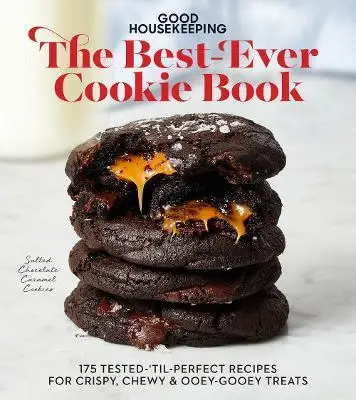 

Good Housekeeping the Best-Ever Cookie Book: 175 Tested-'Til-Perfect for Recipes Crispy, chewy & Ooey-Gooey Treats