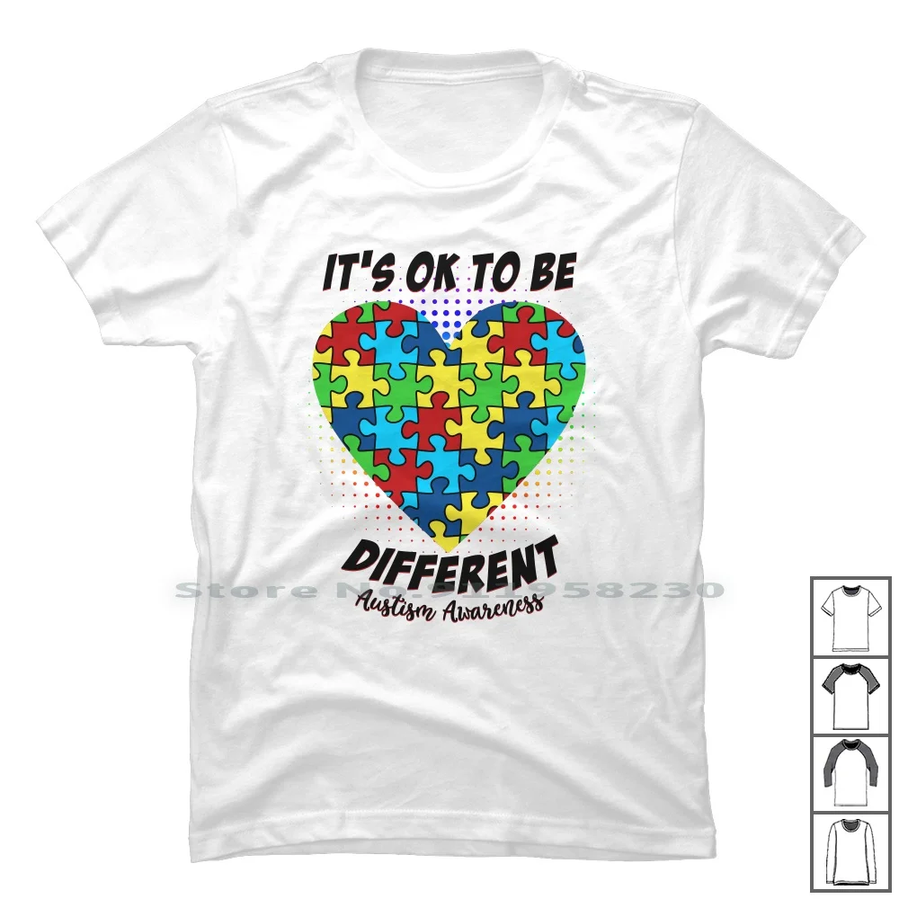 

It's Ok To Be Different Austism Awareness For Light T Shirt 100% Cotton Be Different Different Awareness Disorder Puzzle Autism