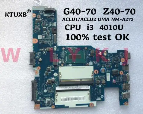 KTUXB ACLU1/ACLU2 UMA NM-A272 материнская плата для ноутбука Lenovo G40-70 Z40-70 ноутбук Процессор i3
