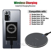 Qi Wireless Charging Receiver for Xiaomi Redmi Note 10 Pro Max 10S 10T 10 5G Phone Wireless Charger USB Type-C Charging Adapter