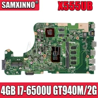 new x555ub mainboard for asus x555uf x555uj f555u x555ub x555uq x555u laptop motherboard 4g ram i7 6500u cpu gt940m2gb