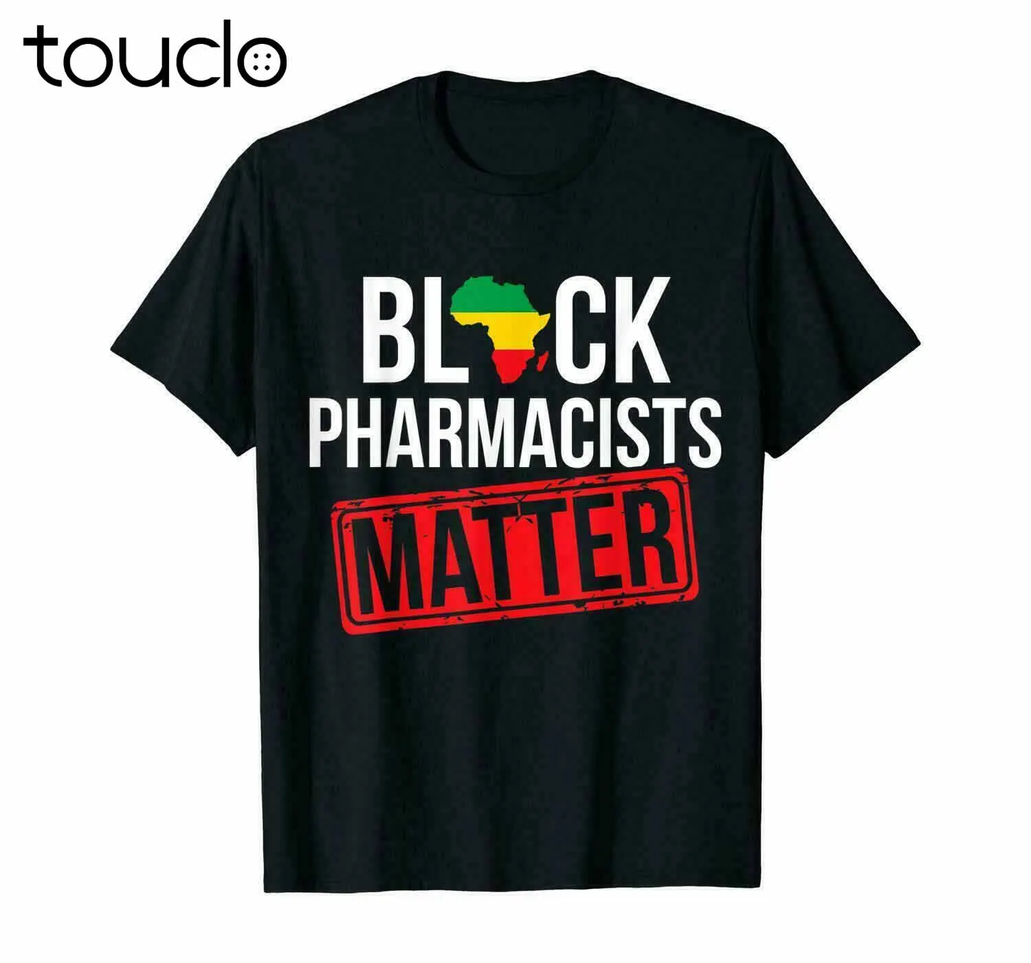 

New Black History Month Pharmacists Matter Size Unisex S-5Xl