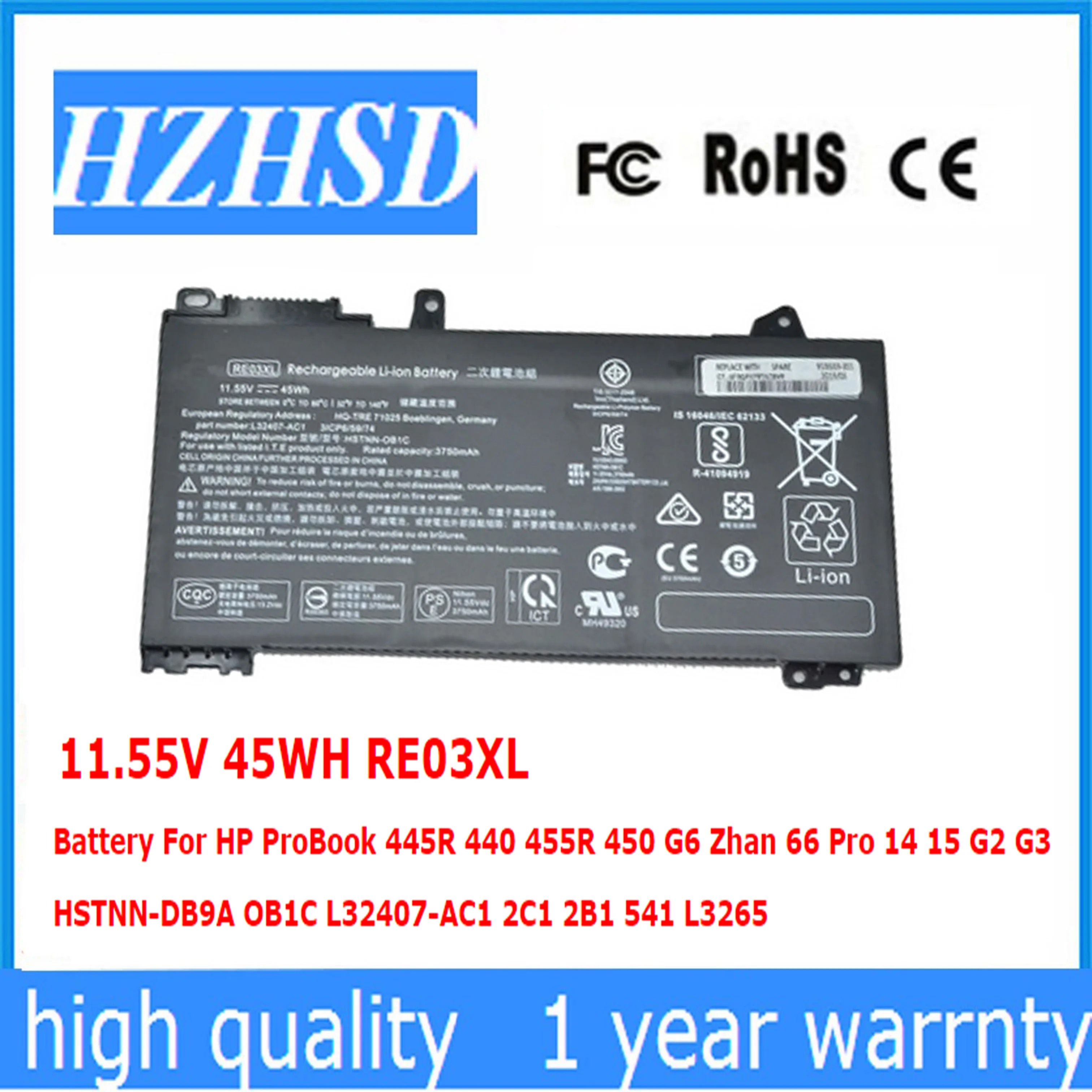 

11.55V 45WH RE03XL Battery For HP ProBook 445R 440 455R 450 G6 Zhan 66 Pro 14 15 G2 G3 HSTNN-DB9A OB1C L32407-AC1 2C1 2B1 541 L3