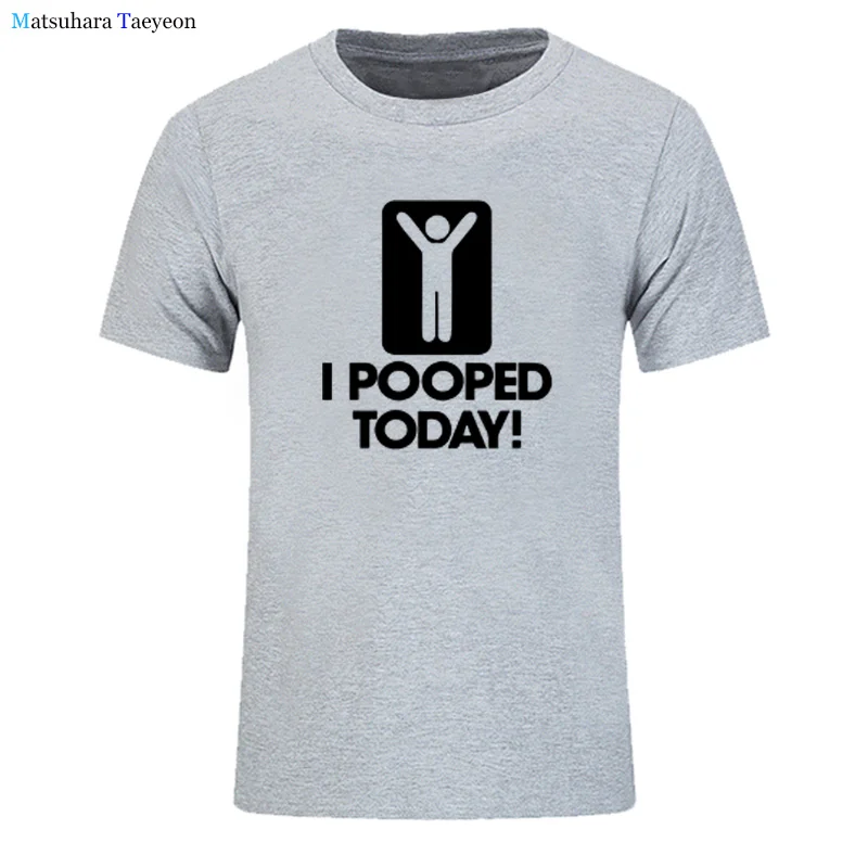 

Mens T-Shirts I Pooped Today Funny Short Sleeve Harajuku T Shirt Fashion 2021 Summer Clothing Casual Streetwear Men Shirts