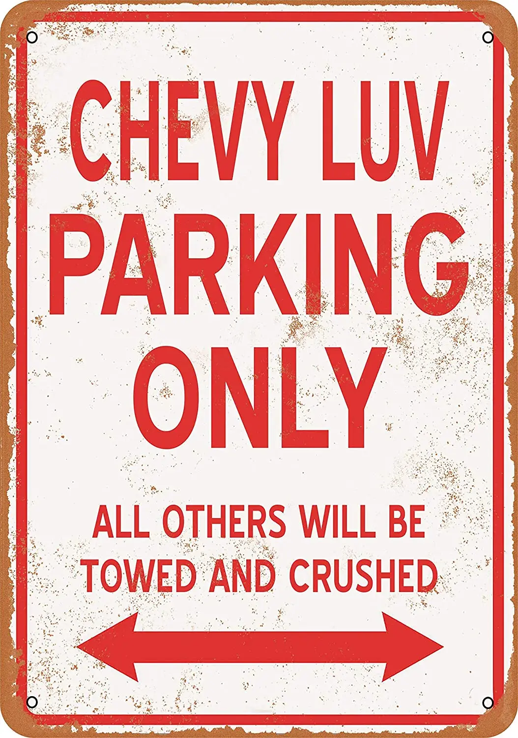 

WallColor 8*12 Metal Sign Chevy LUV Parking ONLY Vintage Look