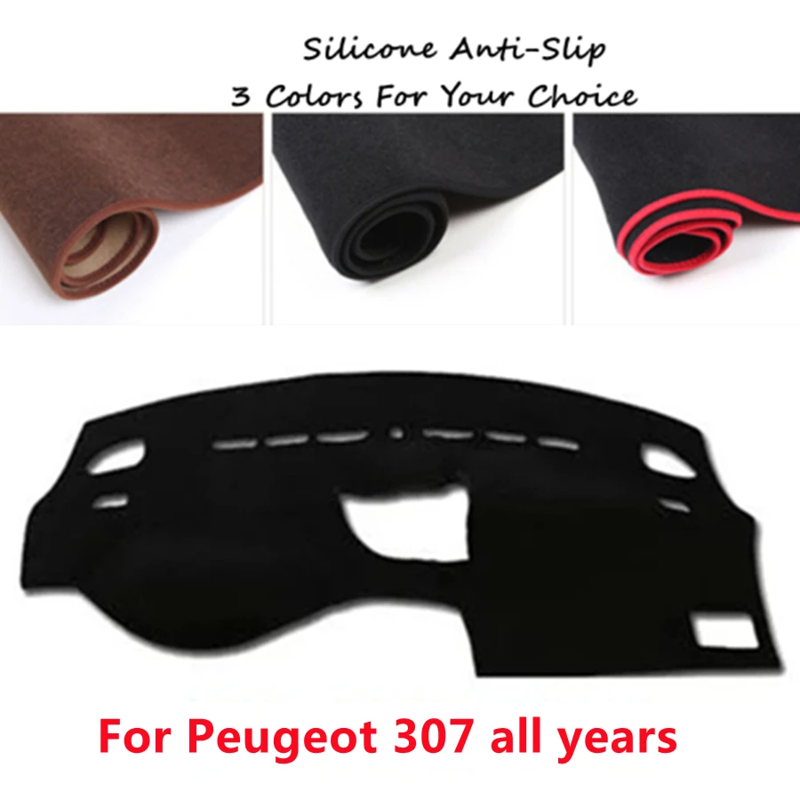 

Super Soft Anti-slip Car Dashboard Cover For Peugeot 307 (all years car model) Auto DashMat Sun Shade Pad Protector