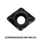 Оригинальный CCMT060204-HM CCMT060208-HM YBC152 карбидная вставка для токарного станка резак CCMT 060204 060208 токарные инструменты
