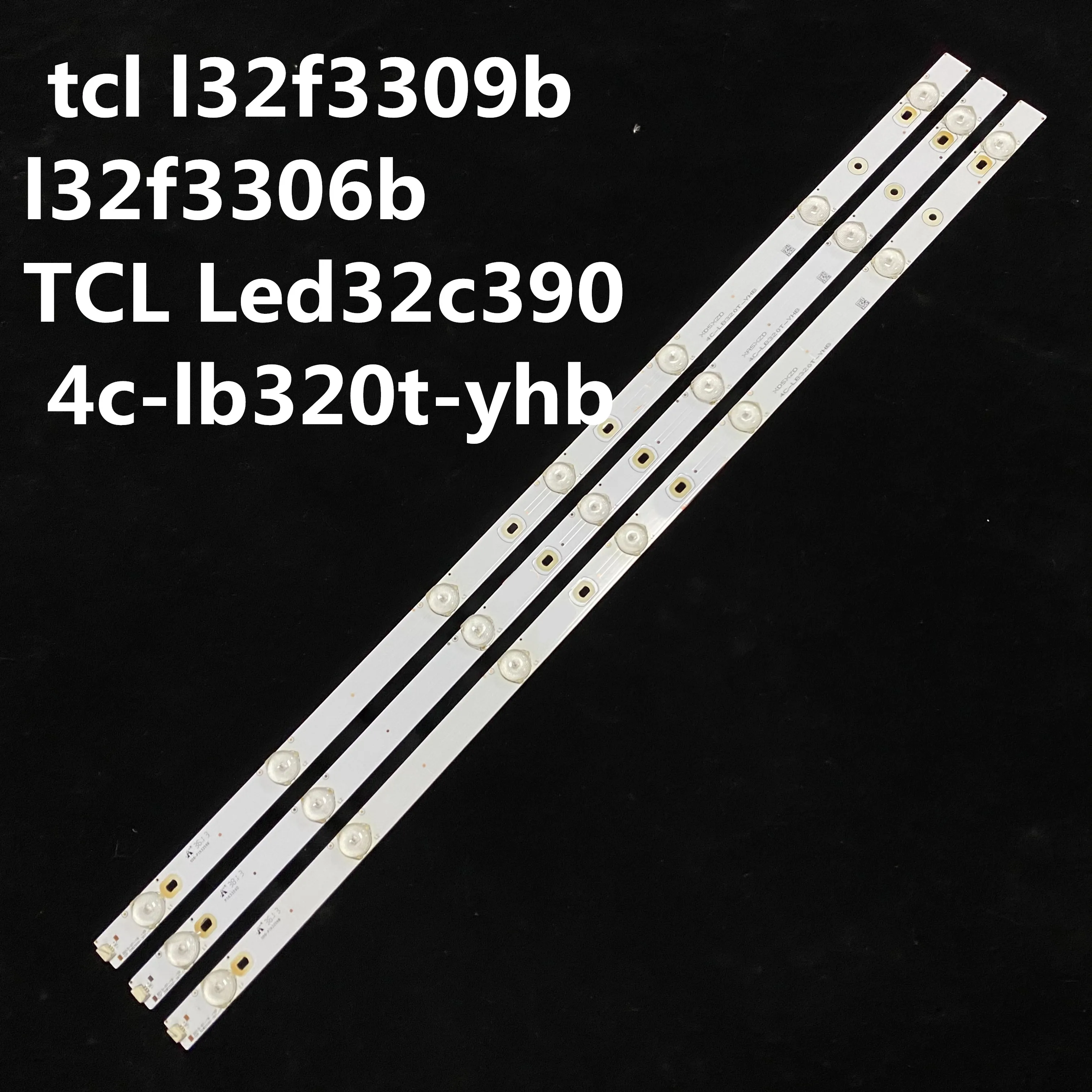 3 шт. = 1 набор 100% новая светодиодная подсветка для tcl l32f3309b l32f3306b tv led32c390 4c lb320t