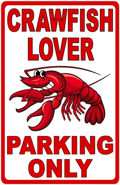 

Crawfish Lover Parking Only Metal Sign Seafood Restaurant Decor Crayfish 12x8 Inches
