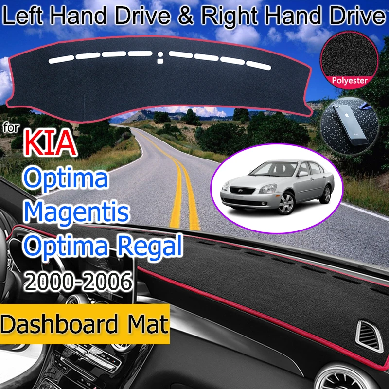 

For KIA Optima MS 2000-2006 Anti-Slip Mat Dashboard Cover Pad Sunshade Dashmat Carpet Car Accessories