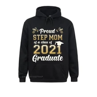 proud stepmom of a class of 2021 graduate senior 2021 gift sweatshirts autumn hoodies fitted printed on clothes 3d style mens