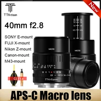 ttartisan 40mm f2 8 11 aps c macro lens for sony e canon eos m nikon z fuji x m43 leica l mount cameras zfc a6000 x t2 a7lii m5